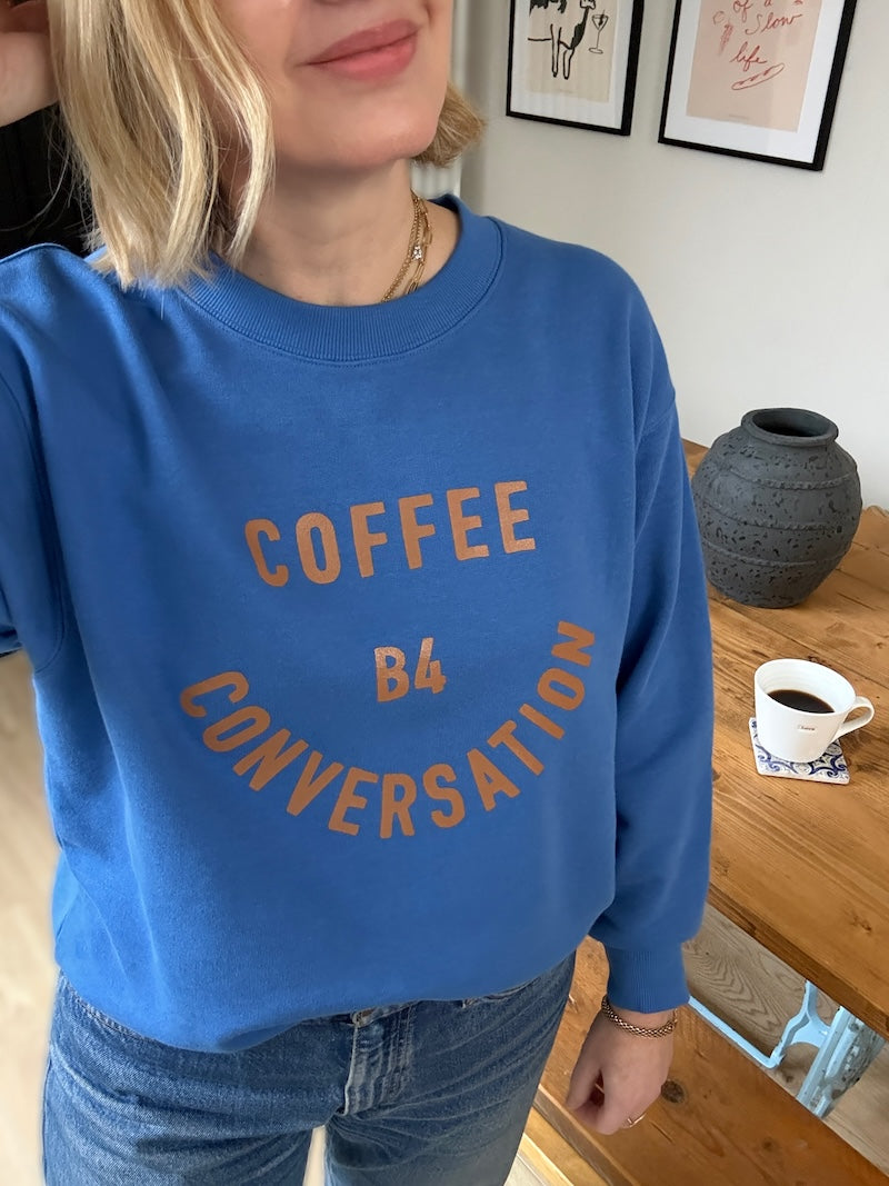 Coffee Before Conversation Sweatshirt Denim blue and Caramel
