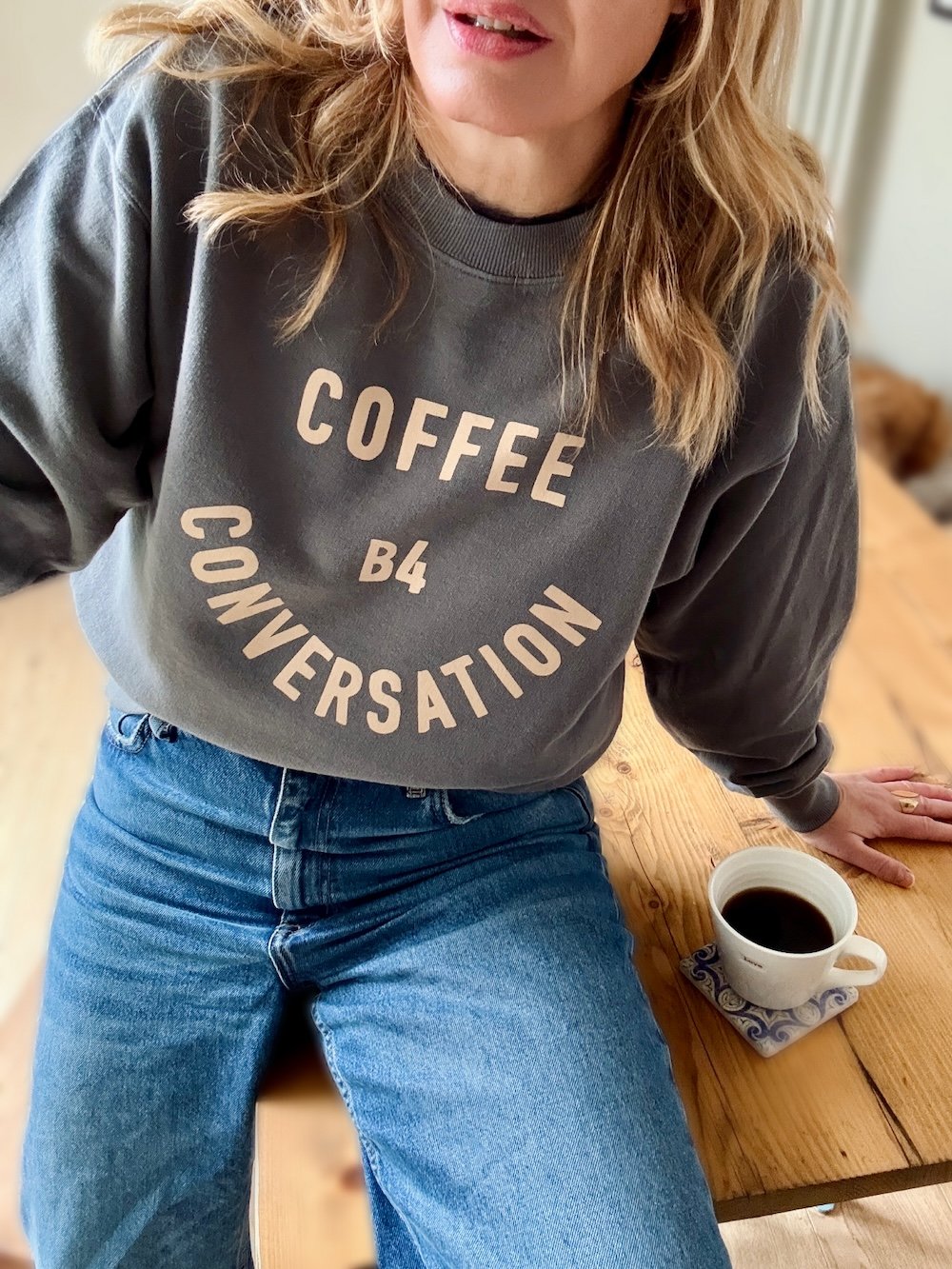 coffee before conversation sweatshirt | fwp by rae | women's slogan sweatshirt