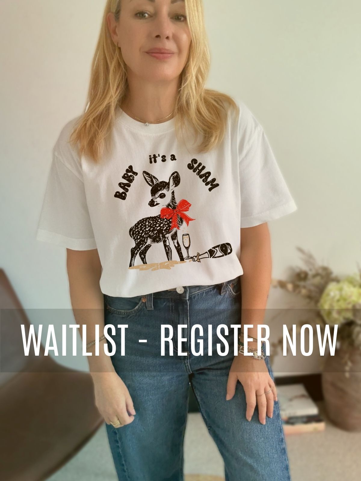 Baby its a Sham T-shirt
