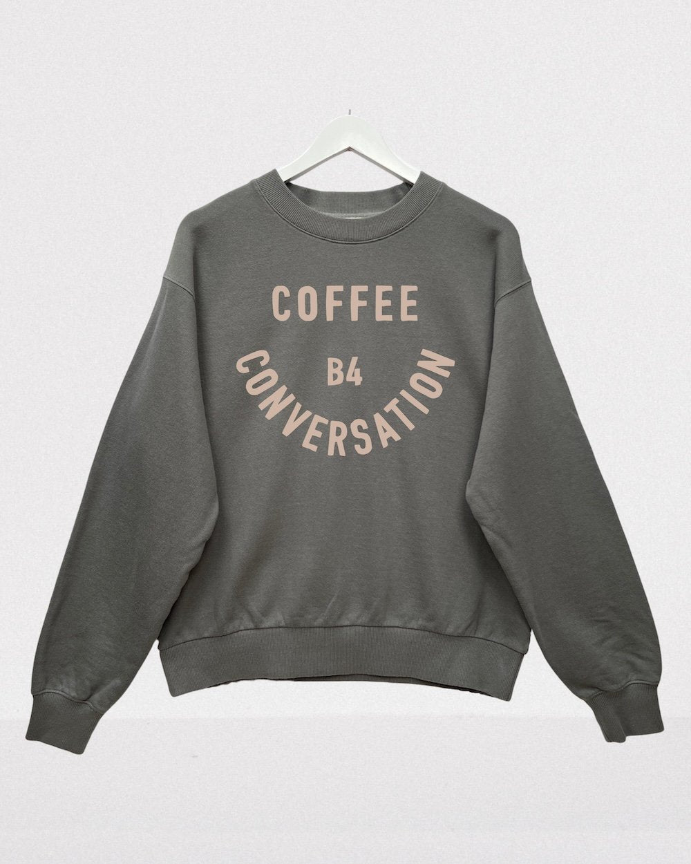 coffee before conversation sweatshirt | fwp by rae | women's slogan sweatshirt